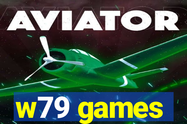 w79 games